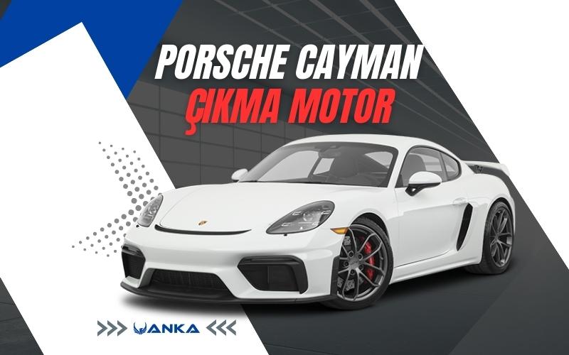 Porsche Cayman Çıkma Motor