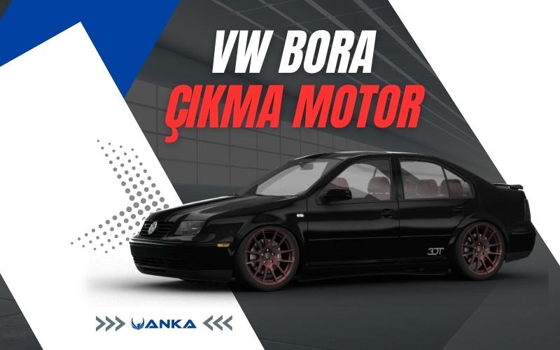 Volkswagen Bora Çıkma Motor