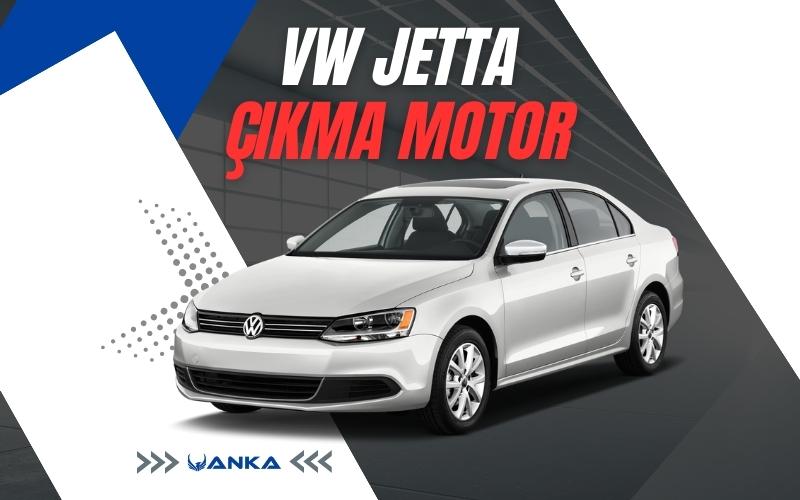 Volkswagen Jetta Çıkma Motor
