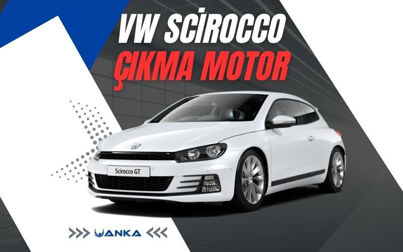 Volkswagen Scirocco Çıkma Motor