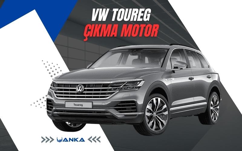 Volkswagen Touareg Çıkma Motor